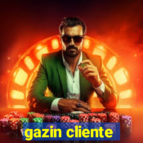 gazin cliente